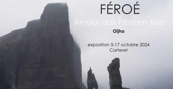 Exposition FEROE 5-17 oct 2024